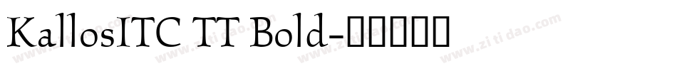 KallosITC TT Bold字体转换